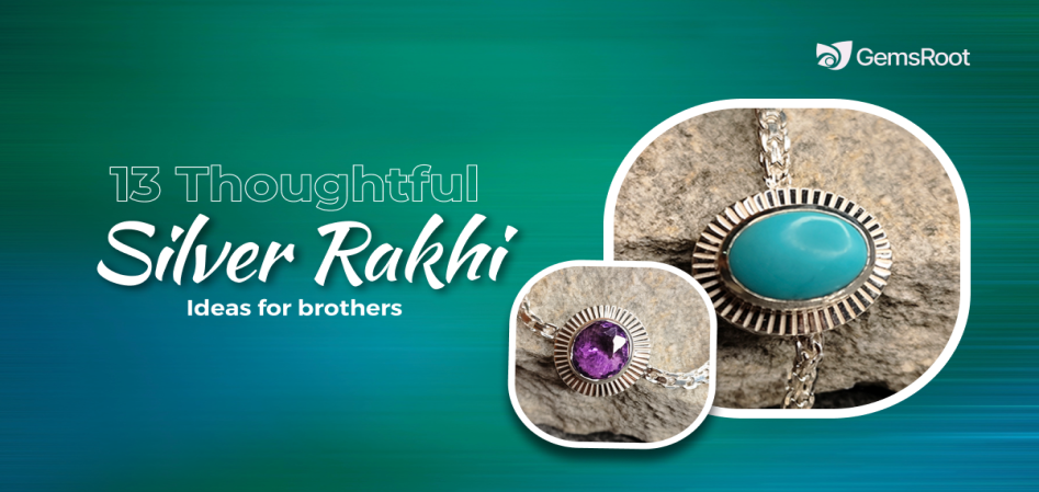 13 Thoughtful Silver Rakhi Ideas for Brothers