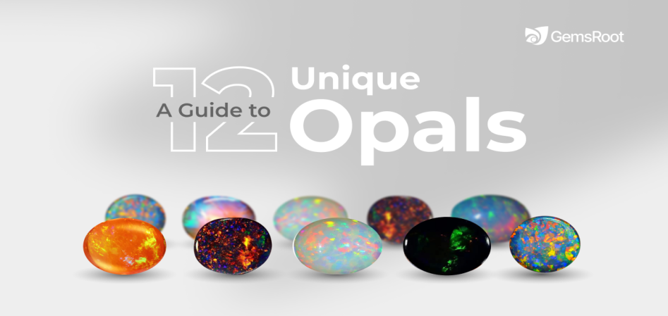 A Guide Different Types of Opal Gemstone