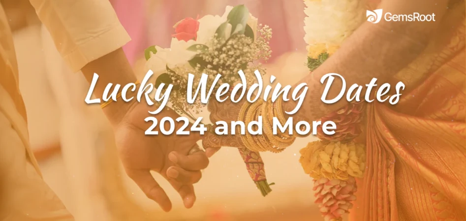 Lucky Wedding Dates 2024 and More